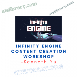 Kenneth Yu – Infinity Engine Content Creation Workshop
