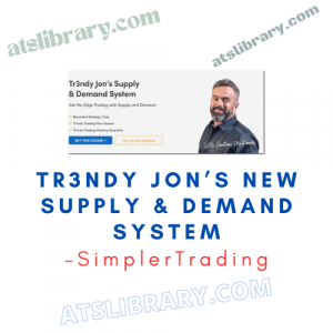 Tr3ndy Jon’s – New Supply & Demand System
