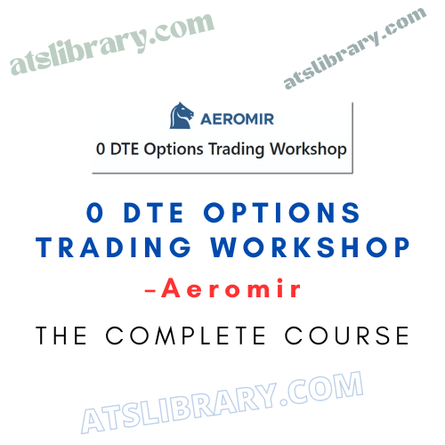Aeromir – 0 DTE Options Trading Workshop