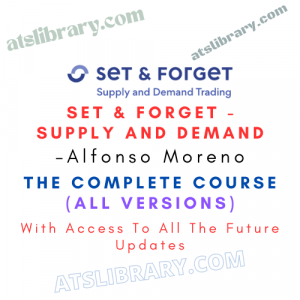 Alfonso Moreno – Set & Forget - supply and demand