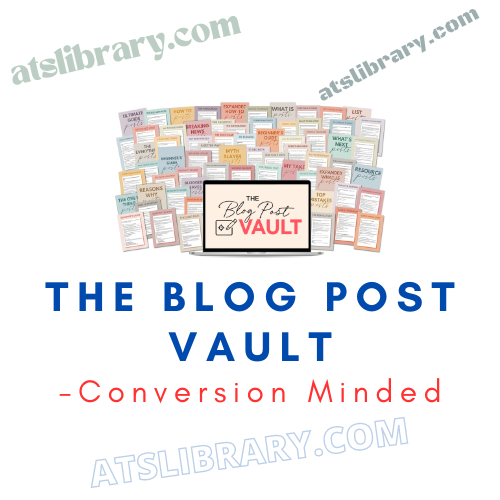 Conversion Minded – The Blog Post Vault