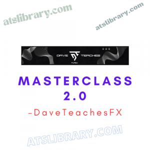 DaveTeachesFX – Masterclass 2.0