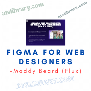 Maddy Beard (Flux)- Figma For Web Designers