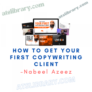 Nabeel Azeez – How To Get Your First Copywriting Client
