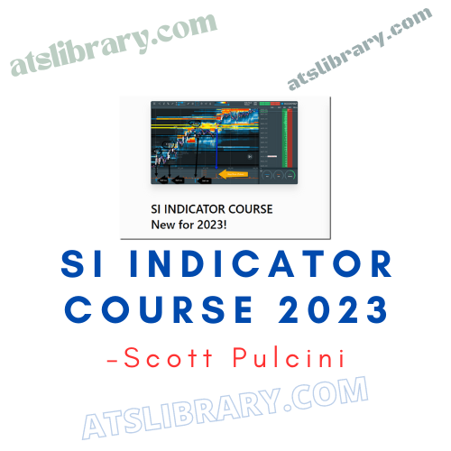 Scott Pulcini – SI Indicator Course 2023