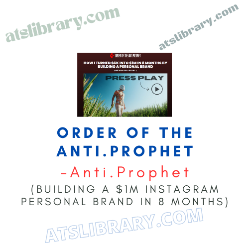 Anti.Prophet – Order of the Anti.Prophet
