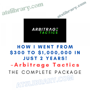 Arbitrage Tactics – How I went from $300 to $1,000,000 in just 2 years!