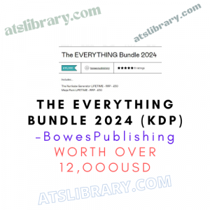 BowesPublishing – The EVERYTHING Bundle 2024 (KDP)