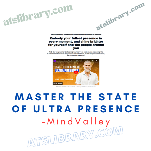 MindValley – Master The State Of Ultra Presence