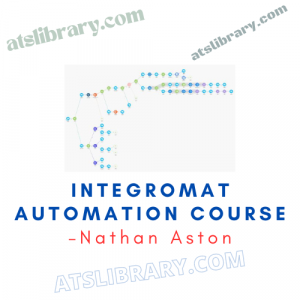Nathan Aston – Integromat Automation Course