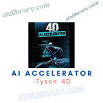 Tyson 4D – AI Accelerator