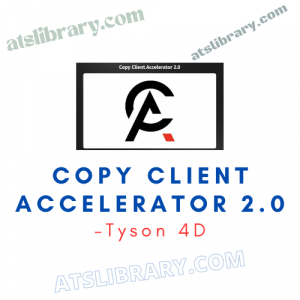 Tyson 4D – Copy Client Accelerator 2.0