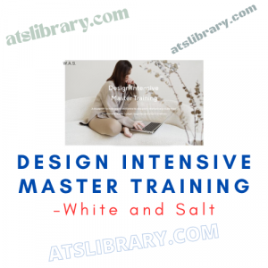 White and Salt – Design Intensive Master Training