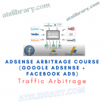 Adsense Arbitrage Course (Google Adsense + Facebook Ads)