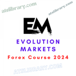 Evolution Markets Forex Course 2024