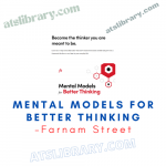 Farnam Street – Mental Models for Better Thinking
