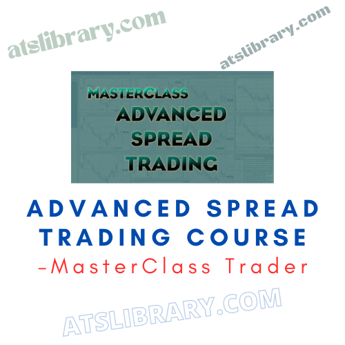 MasterClass Trader – Advanced Spread Trading Course