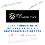Michael Yarmo – Turn Pennies into Dollars by Buying Distressed Businesses