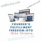 Mike Shreeve – Founder’s Fulfillment Freedom