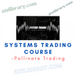 Pollinate Trading – Systems Trading Course