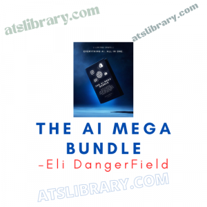 Eli DangerField – The AI Mega Bundle