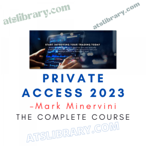Mark Minervini – Private Access 2023