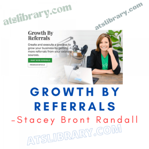 Stacey Bront Randall – Growth By Referrals