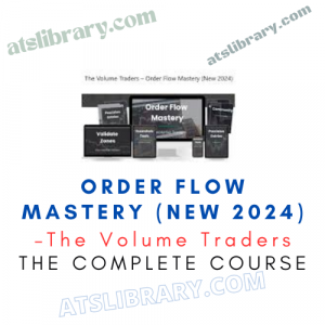 The Volume Traders – Order Flow Mastery (New 2024)