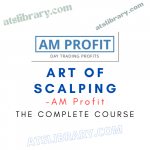 AM Profit – Art Of Scalping