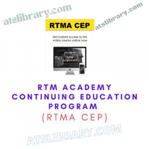 RTM Academy Continuing Education Program (RTMA CEP)