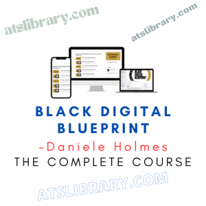 Daniele Holmes – Black Digital Blueprint