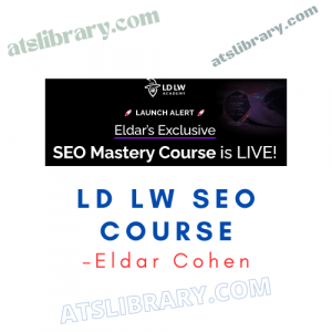 Eldar Cohen – LD LW Seo Course