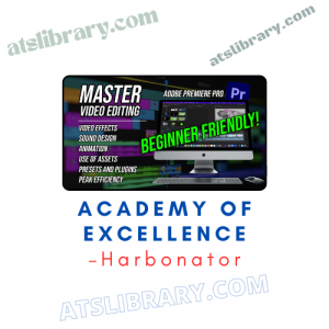 Harbonator – Academy Of Excellence
