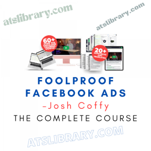 Josh Coffy – Foolproof Facebook Ads