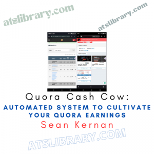 Quora Cash Cow: Automated System to Cultivate Your Quora Earnings